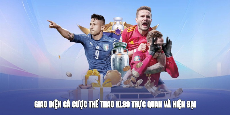 Giao diện cá cược thể thao kl99 trực quan và hiện đại