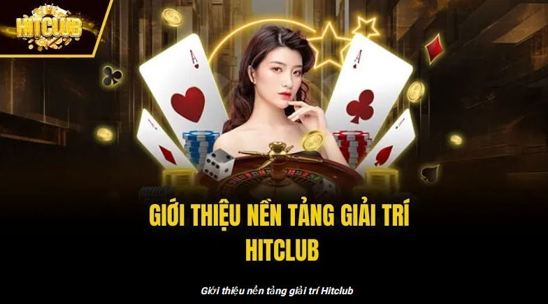 Giới thiệu Hit Club