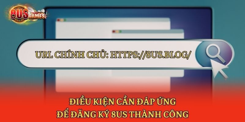 Hướng Dẫn Cách Đăng Ký 8us