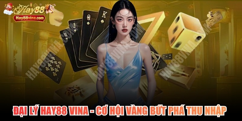Đại Lý HAY88 VINA