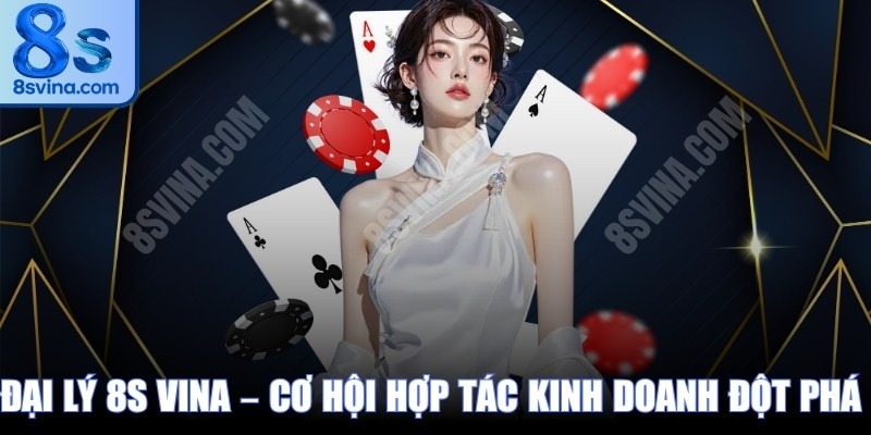 Đại Lý 8S VINA