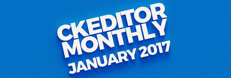 CKEditor monthly for January 2017 image