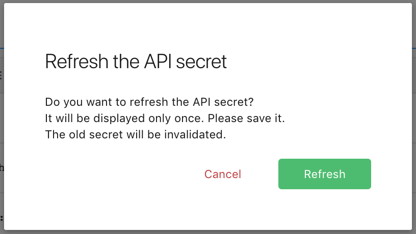 The API secret refresh prompt.