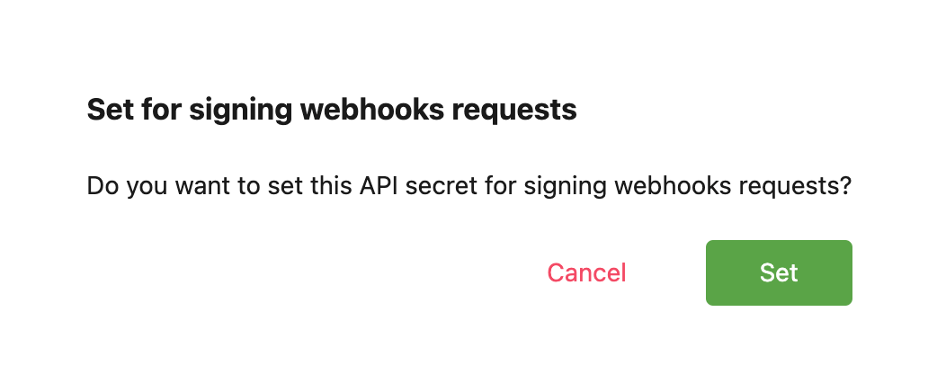 Use API secrets to sign webhooks confirmation modal.